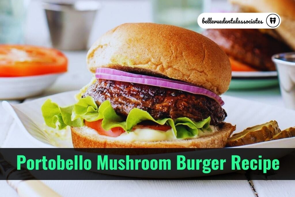 Portobello Mushroom Burger Recipe