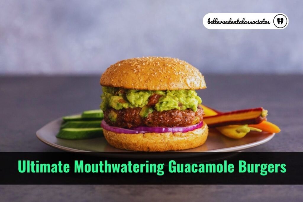 Ultimate Guide to Mouthwatering Guacamole Burgers